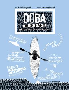 Okładka książki Doba na oceanie. Jak przepłynąć atlantyk kajakiem?