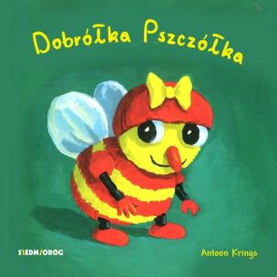Okładka książki Dobrółka Pszczółka