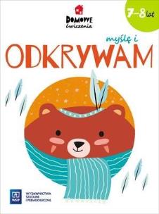 Okładka książki Domowe ćwiczenia. Myślę i odkrywam. Wiek 7-8 lat