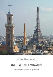 Okładka książki Dwie wieże i minaret