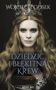 Okładka książki Dziedzic i błękitna krew