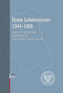 Opakowanie Dzieje Lubelszczyzny 1944-1956.