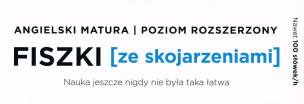 Okładka książki Fiszki ze skojarzeniami. Angielski Matura. Poziom Rozszerzony