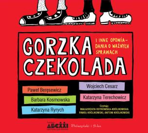 Okładka książki Gorzka czekolada - CD