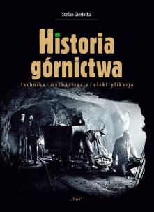 Okładka książki Historia górnictwa