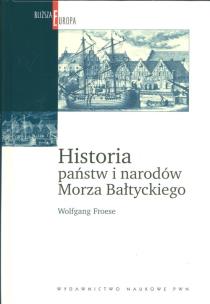 Okładka książki Historia państw i narodów Morza Bałtyckiego