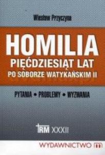 Okładka książki Homilia pięćdziesiąt lat po Soborze Watykańskim II