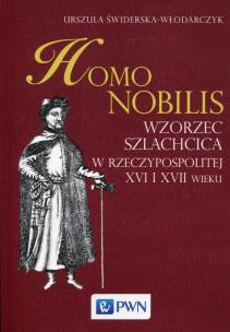 Homo nobilis. Autor: Świderska-Włodarczyk Urszula. Multiszop.pl Okładka książki Homo nobilis
