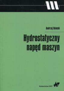 Okładka książki Hydrostatyczny napęd maszyn