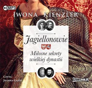 Okładka książki Jagiellonowie Miłosne sekrety wielkiej dynastii - Audiobook