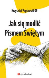 Okładka książki Jak się modlić Pismem Świętym