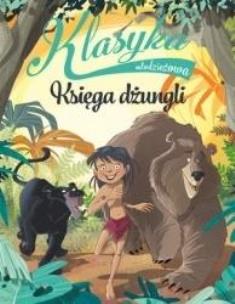 Okładka książki Klasyka młodzieżowa: Księga dżungli
