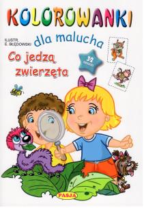 Okładka książki Kolorowanki dla malucha Co jedzą zwierzęta