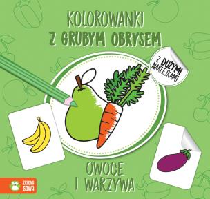 Okładka książki Kolorowanki z grubym obrysem. Owoce i warzywa