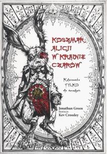 Okładka książki Koszmar Alicji w Krainie Czarów