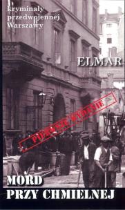 Okładka książki Kryminały przedwojennej Warszawy. Mord przy...