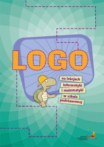 Okładka książki LOGO na lekcjach informatyki i matematyki w szkole