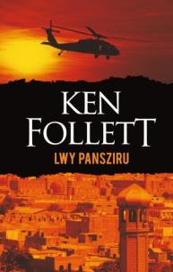 Lwy Pansziru. Autor: Ken Follett. Multiszop.pl Okładka książki Lwy Pansziru