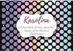 Opakowanie Magnes Imiona - Karolina