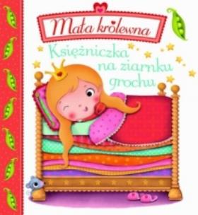Okładka książki Mała królewna. Księżniczka na ziarnku grochu