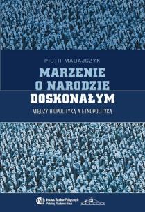 Okładka książki Marzenie o narodzie doskonałym