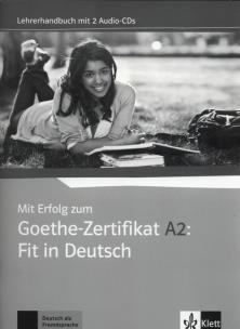 Opakowanie Mit Erfolg zum Goethe-Zertifikat A2: Fit in Deutsch, Lehrerhandbuch +2CD
