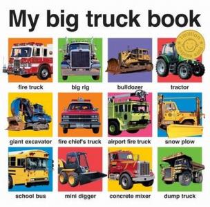 Okładka książki My Big Truck Book