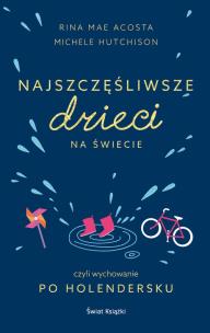 Okładka książki Najszczęśliwsze dzieci na świecie