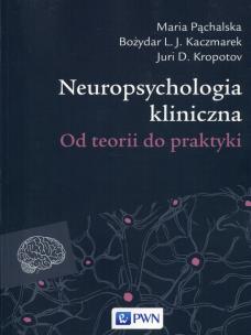 Okładka książki Neuropsychologia kliniczna