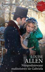 Okładka książki Niespodziewane małżeństwo sir Gabriela