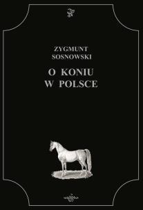 Okładka książki O koniu w Polsce