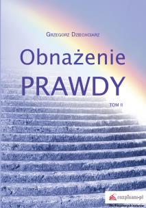 Okładka książki Obnażenie prawdy Tom II
