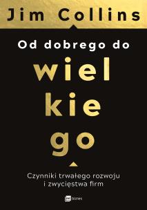 Okładka książki Od dobrego do wielkiego