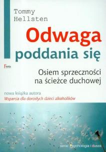 Odwaga poddania się. Autor: Tommy Hellsten. Multiszop.pl Okładka książki Odwaga poddania się