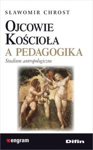 Okładka książki Ojcowie Kościoła a pedagogika
