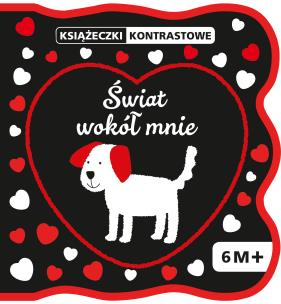 Okładka książki PIANKI KONTRASTOWE Świat wokół mnie 6M+