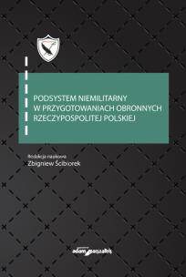 Okładka książki Podsystem niemilitarny w przygotowaniach obronnych Rzeczypospolitej Polskiej