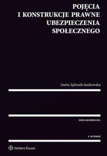 Okładka książki Pojęcia i konstrukcje prawne ubezpieczenia społecznego