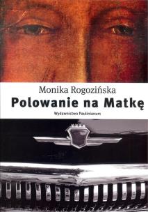 Okładka książki Polowanie na Matkę