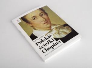 Okładka książki Polskie ścieżki Chopina