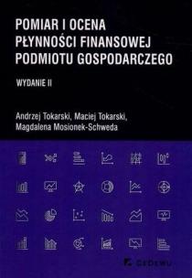Okładka książki Pomiar i ocena płynności finansowej podmiotu gospo