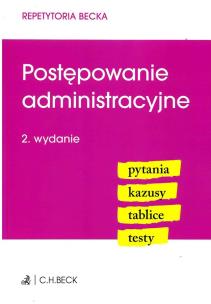 Okładka książki Postępowanie administracyjne Pytania Kazusy Tablice Testy