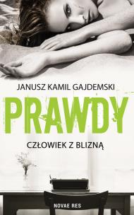 Okładka książki Prawdy Tom 1 Człowiek z blizną