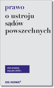 Okładka książki Prawo o ustroju sądów powszechnych