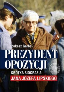Okładka książki Prezydent opozycji