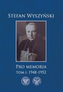 Okładka książki Pro memoria Tom 1 1948-1952