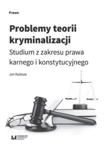 Okładka książki Problemy teorii kryminalizacji