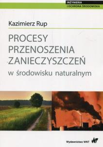 Okładka książki Procesy przenoszenia zanieczyszczeń w środowisku naturalnym