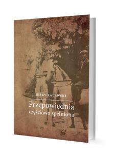 Okładka książki Przepowiednia częściowo spełniona