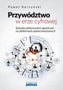 Okładka książki Przywództwo w erze cyfrowej
